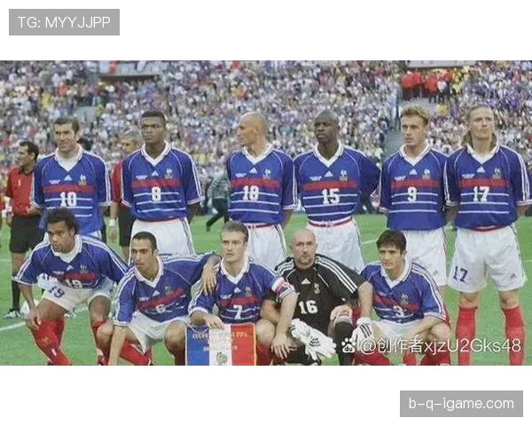 法国1998世界杯冠军阵容:辉煌历史回顾与未来展望 法国1998世界杯冠军阵容:辉煌历史回顾与未来展望