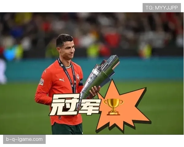 C罗领军再创辉煌，助葡萄牙强势夺冠欧国联